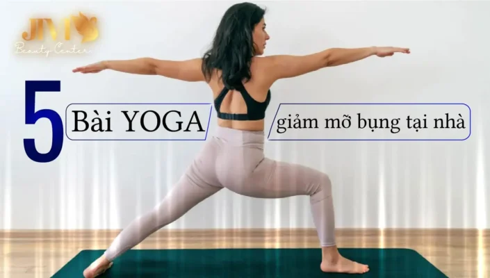 Bài tập yoga giảm mỡ bụng
