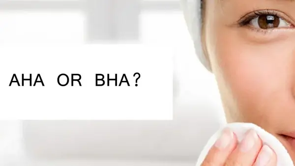 sự khác nhau giữa AHA và BHA và hai thành phần này có tốt không