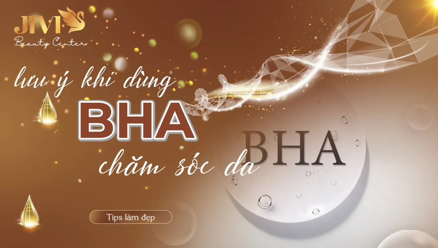 Những lưu ý khi dùng BHA chăm sóc da