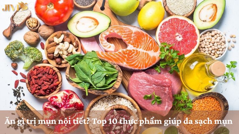 Ăn gì trị mụn nội tiết