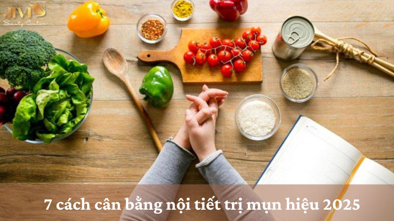 cách cân bằng nội tiết trị mụn