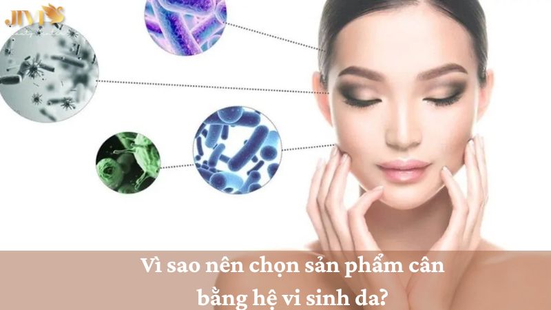 sản phẩm cân bằng hệ vi sinh da