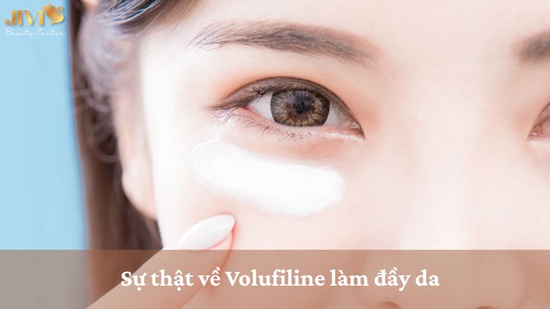 Volufiline làm đầy da có an toàn không