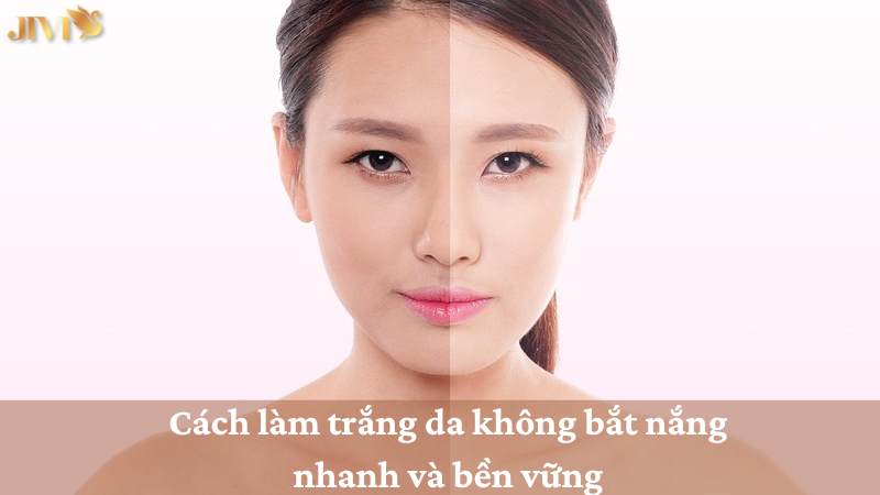 làm trắng da không bắt nắng