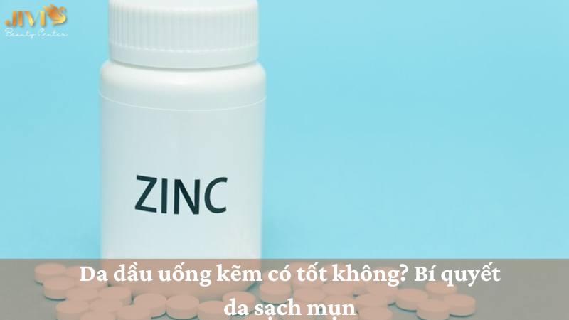 da dầu uống kẽm