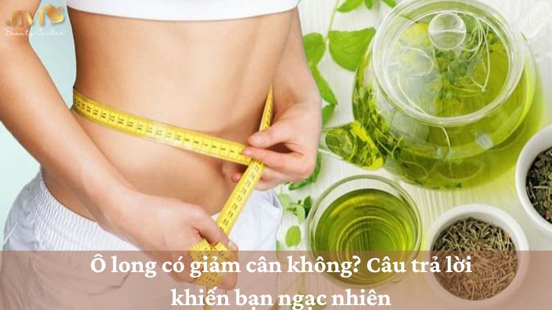 Ô long có giảm cân không